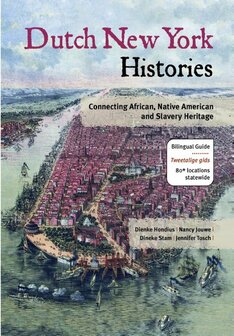 Dutch New York histories  -  Dienke Hondius (NL &amp; EN)